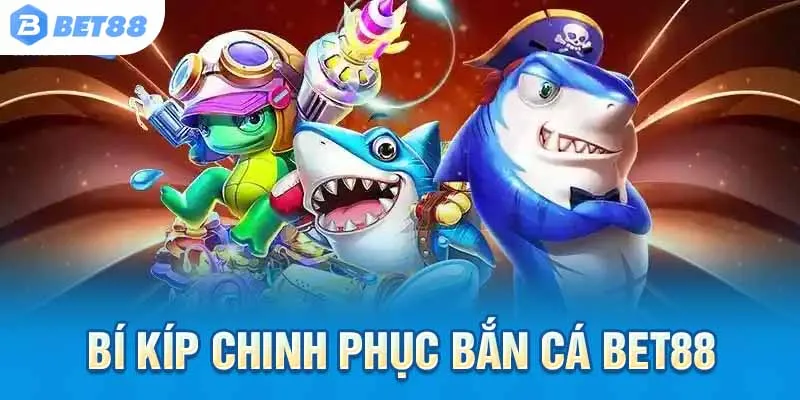 Bỏ túi ngay bí kíp – Bắn đâu trúng đó, cá to cũng phải gục!